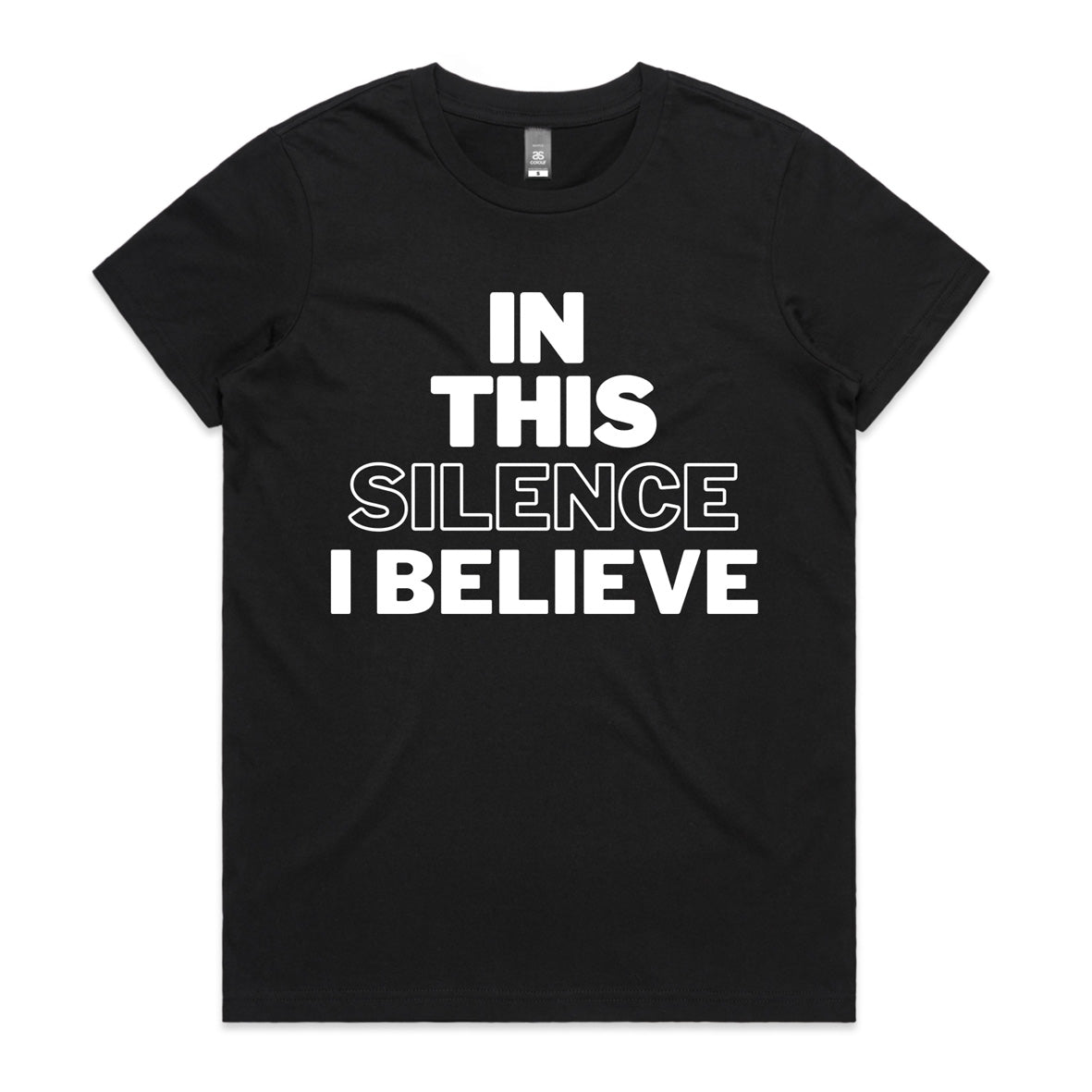 In This Silence I Believe Tee