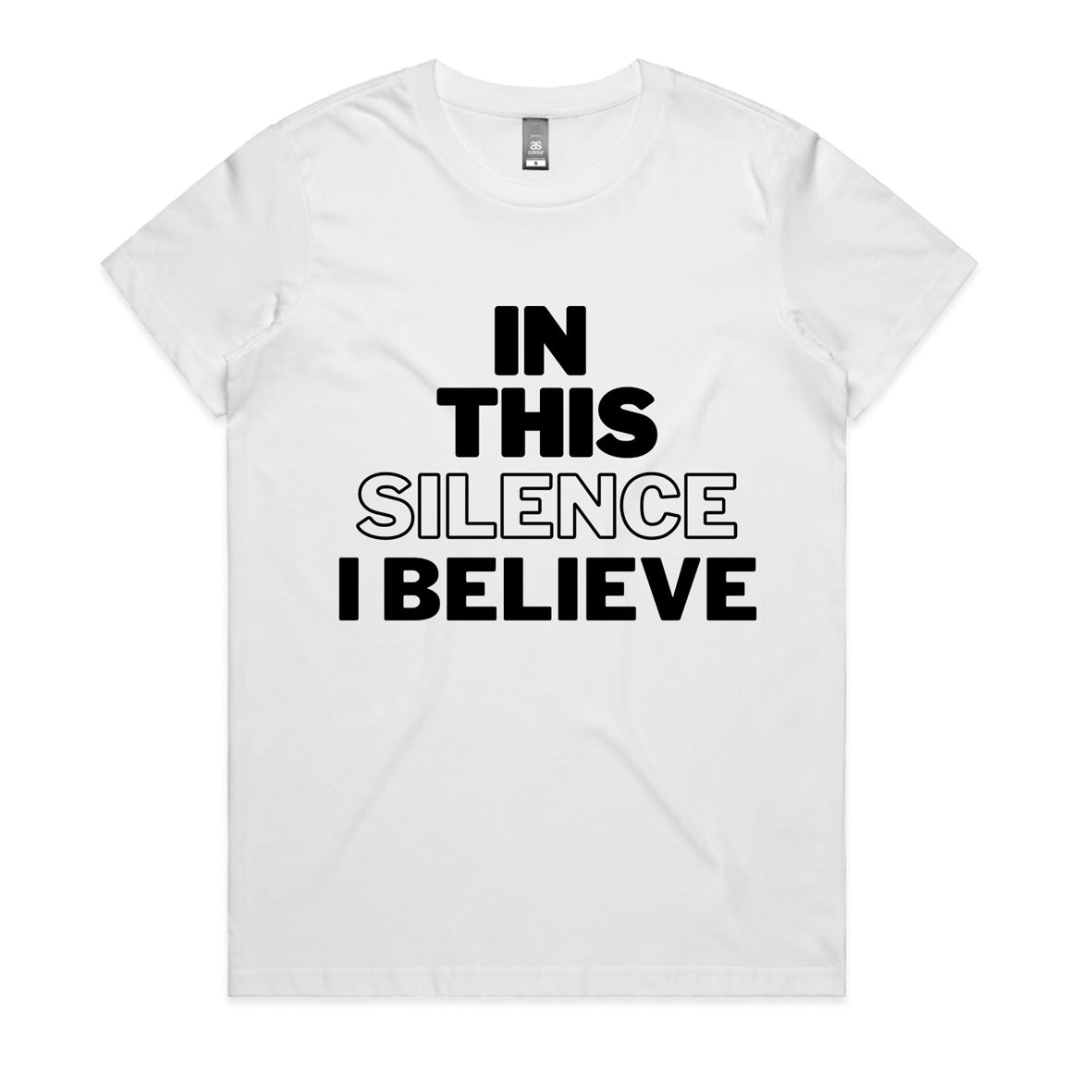 In This Silence I Believe Tee