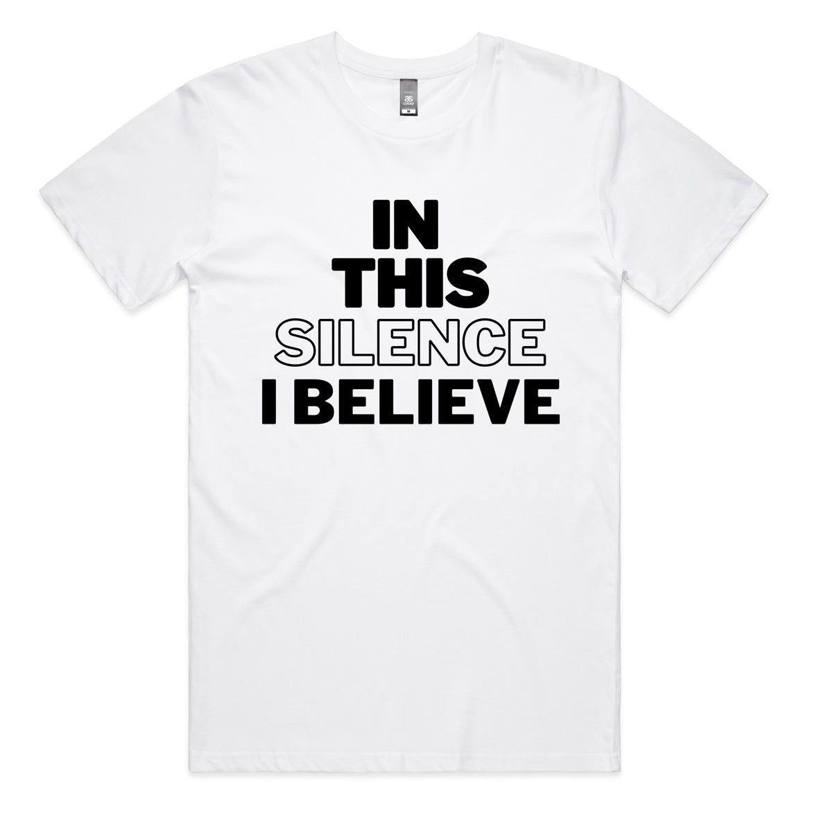In This Silence I Believe Tee